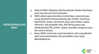 Heoc AKTIVASI KLASTER DAN HEOC_Health Opeartion Centre.pptx