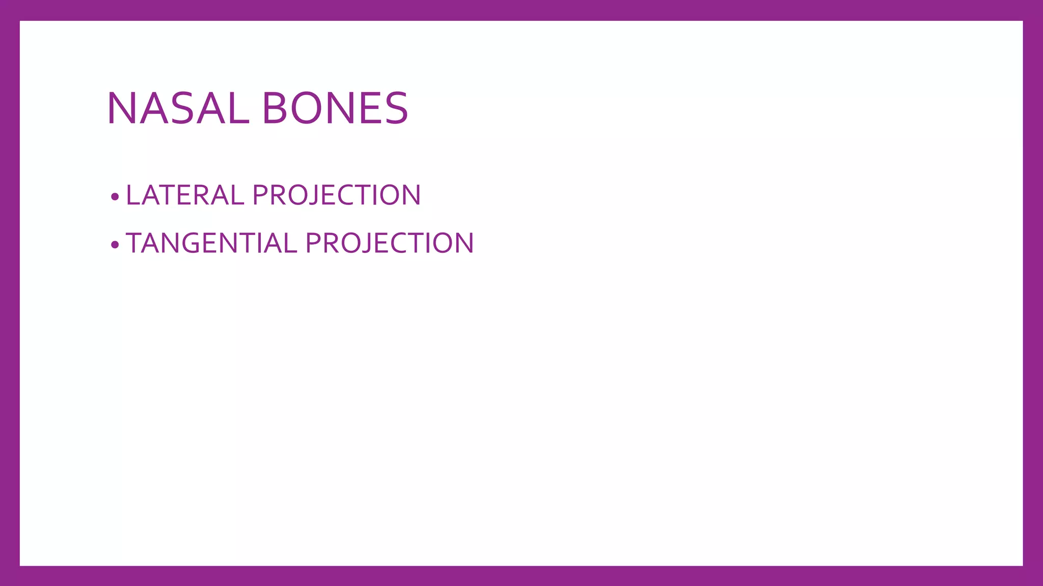 Tangential Projection Radiograph Skull Radiography techniques and reporting | PPTX
