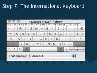 Step 7: The International Keyboard 
