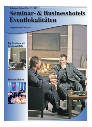 Beilage zur Zeitung Erfolg 2 / 3 – 2017
Ausgabe Februar / März 2017
 