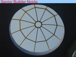 Senior Builder Noida
 