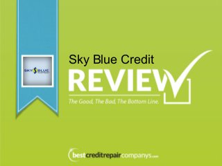 Sky Blue Credit
 