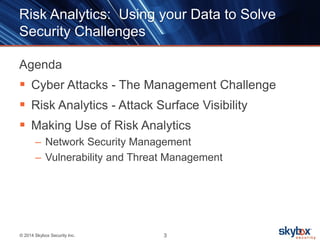 Infosec 2014: Risk Analytics: Using Your Data to Solve Security Challenges