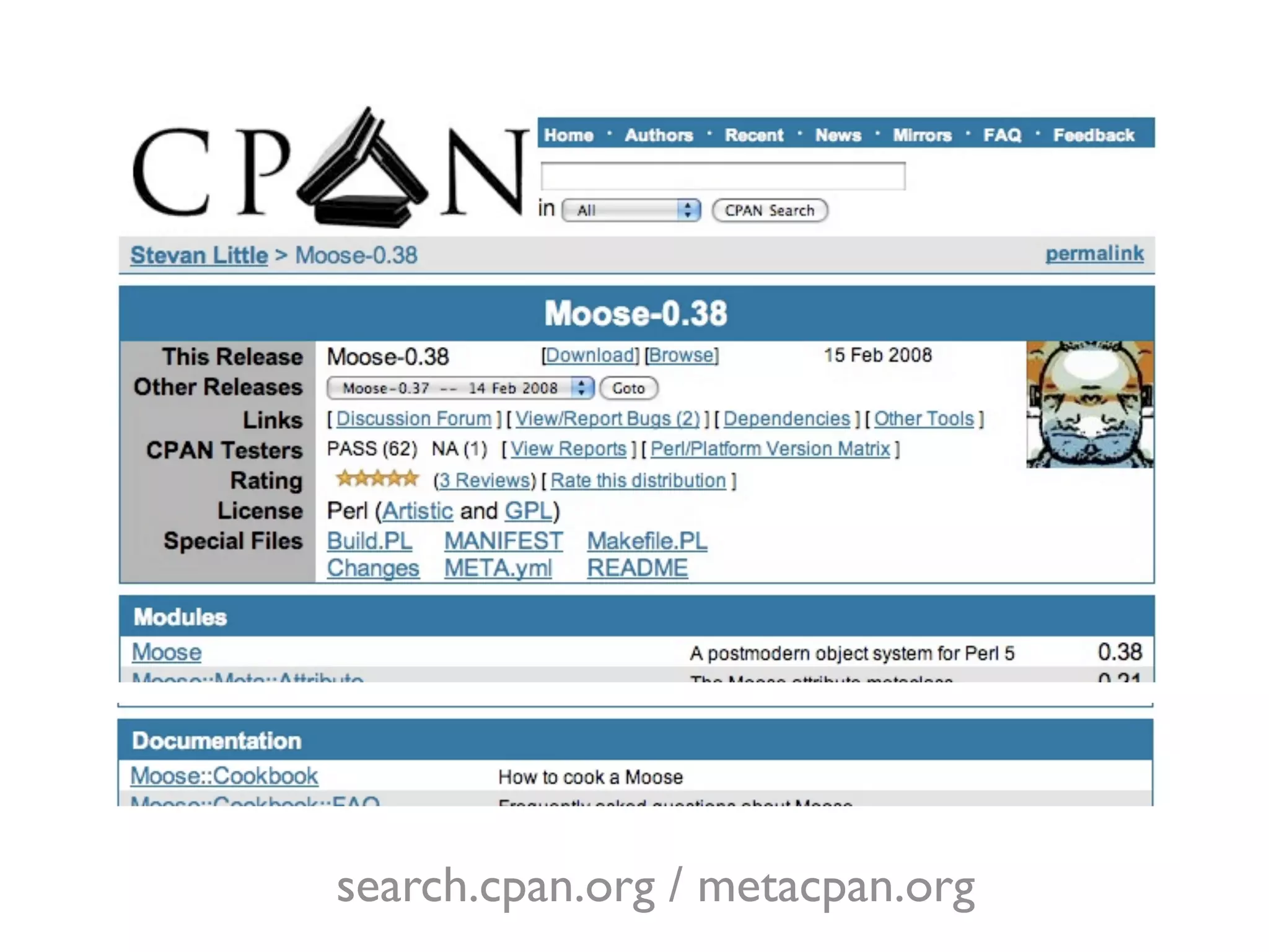 search.cpan.org / metacpan.org
 