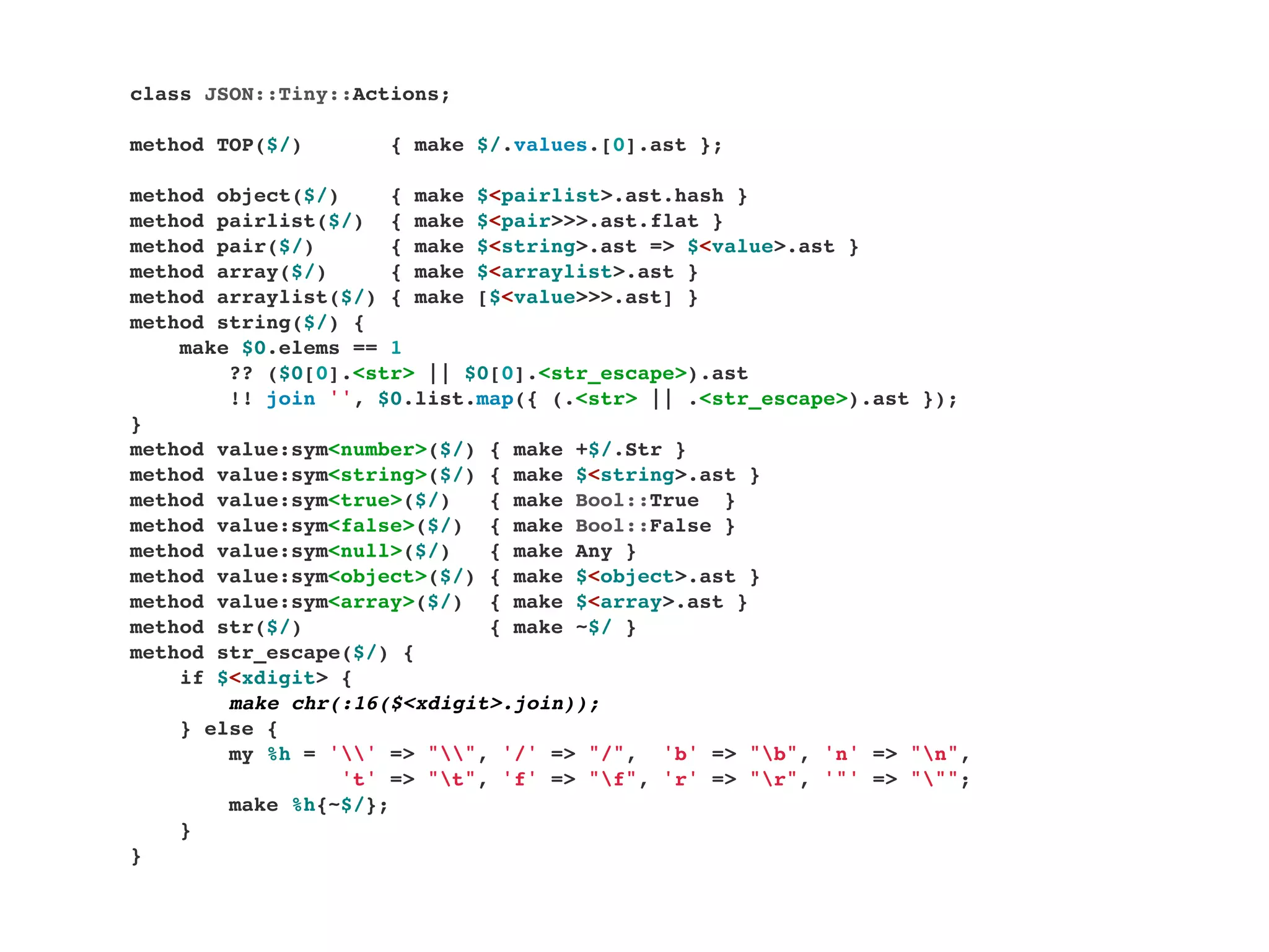 class JSON::Tiny::Actions;

method TOP($/)       { make $/.values.[0].ast };

method object($/)     { make $<pairlist>.ast.hash }
method pairlist($/) { make $<pair>>>.ast.flat }
method pair($/)       { make $<string>.ast => $<value>.ast }
method array($/)      { make $<arraylist>.ast }
method arraylist($/) { make [$<value>>>.ast] }
method string($/) {
    make $0.elems == 1
        ?? ($0[0].<str> || $0[0].<str_escape>).ast
        !! join '', $0.list.map({ (.<str> || .<str_escape>).ast });
}
method value:sym<number>($/) { make +$/.Str }
method value:sym<string>($/) { make $<string>.ast }
method value:sym<true>($/)    { make Bool::True }
method value:sym<false>($/) { make Bool::False }
method value:sym<null>($/)    { make Any }
method value:sym<object>($/) { make $<object>.ast }
method value:sym<array>($/) { make $<array>.ast }
method str($/)                { make ~$/ }
method str_escape($/) {
    if $<xdigit> {
        make chr(:16($<xdigit>.join));
    } else {
        my %h = '' => "", '/' => "/", 'b' => "b", 'n' => "n",
                  't' => "t", 'f' => "f", 'r' => "r", '"' => """;
        make %h{~$/};
    }
}
 