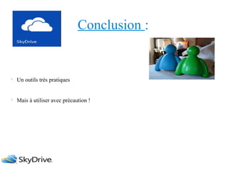 Conclusion :



Un outils très pratiques



Mais à utiliser avec précaution !

 