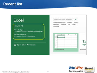 © 2010 WinWire TechnologiesWinWire Technologies, Inc. Confidential
Recent list
17
 