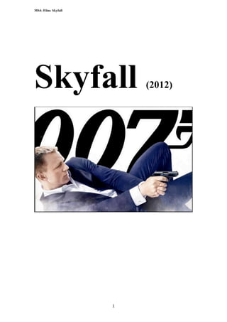 MS4: Film: Skyfall

Skyfall

1

(2012)

 