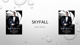 Skyfall presentation PPT