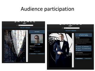 Audience participation

 