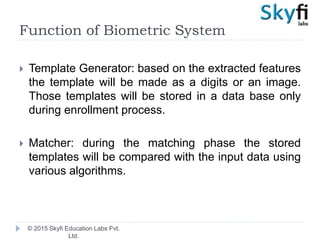 Skyfi Labs Biometric Authentication Project | PPTX