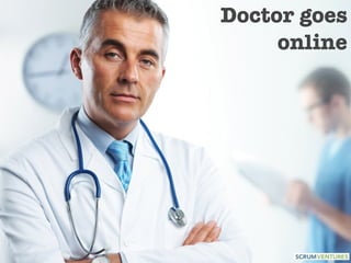 Doctor goes 
online 
 