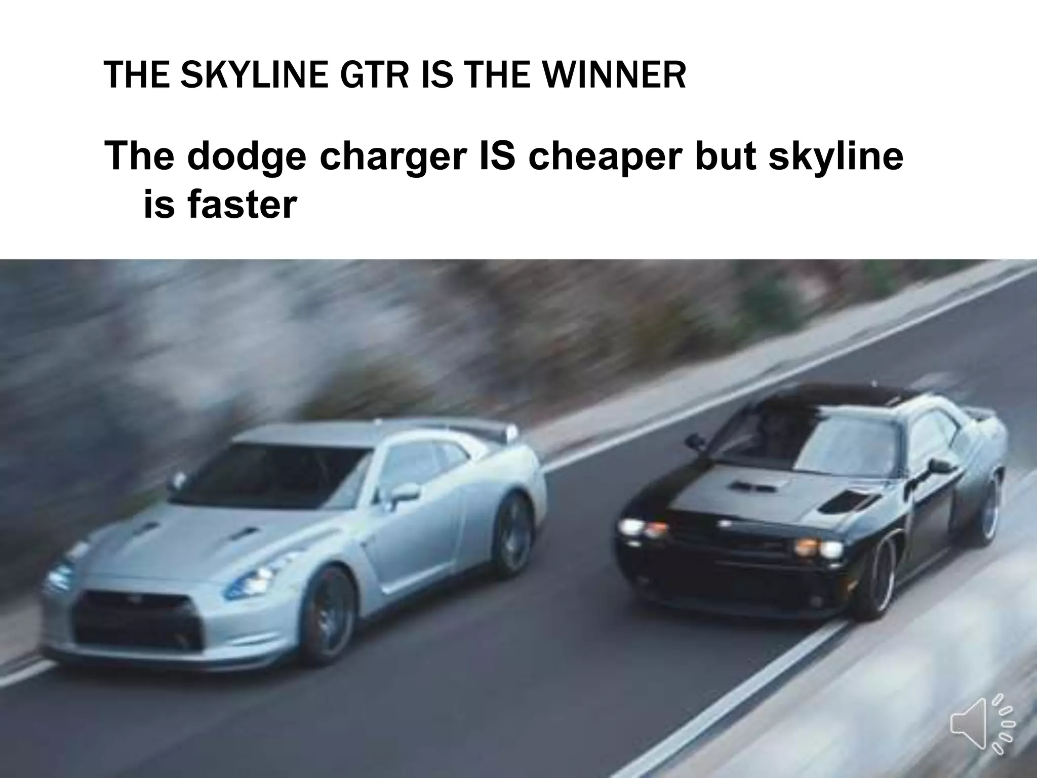 Skyline gtr vs skyline r355 | PPTX