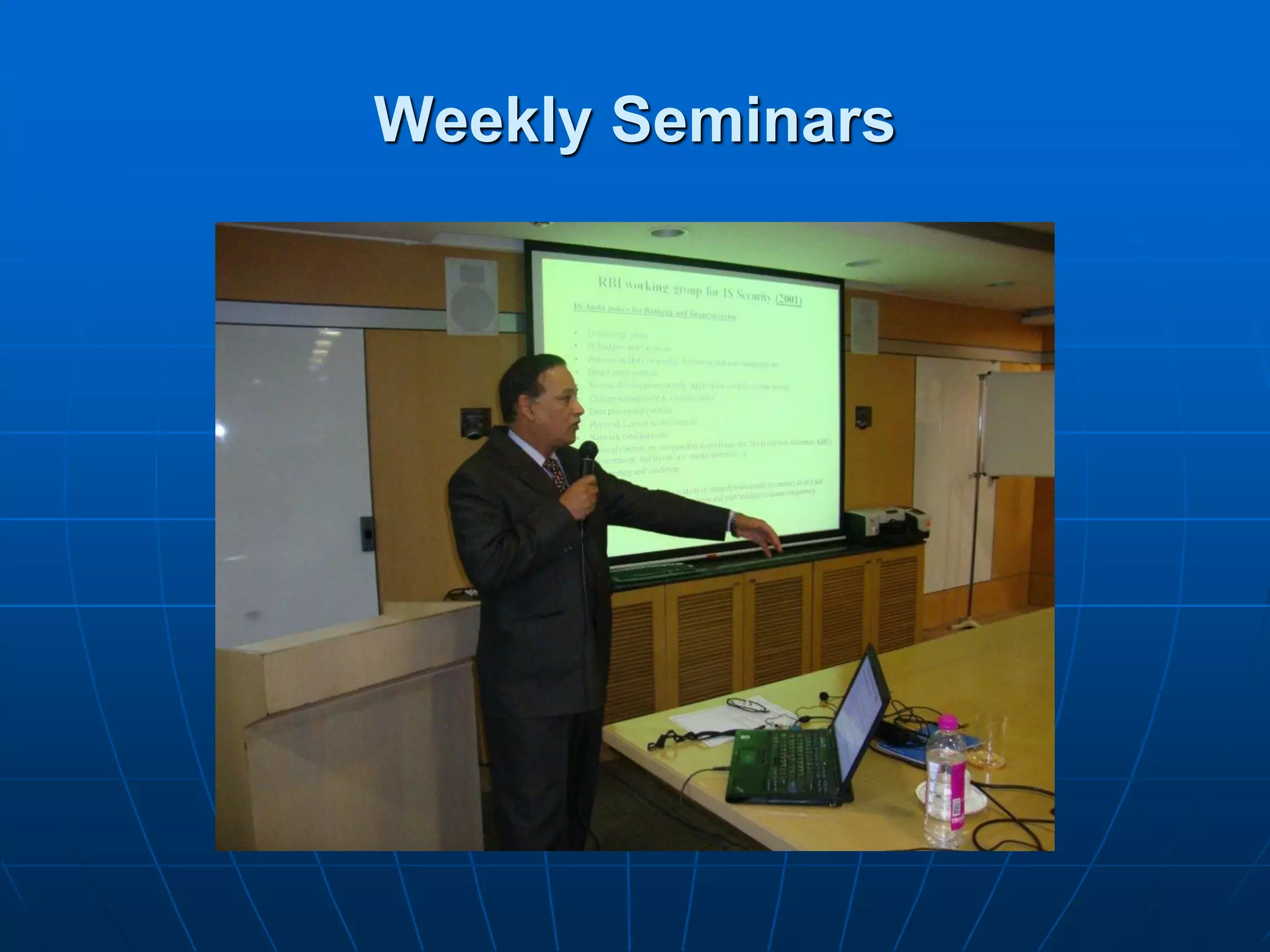 Weekly Seminars
 
