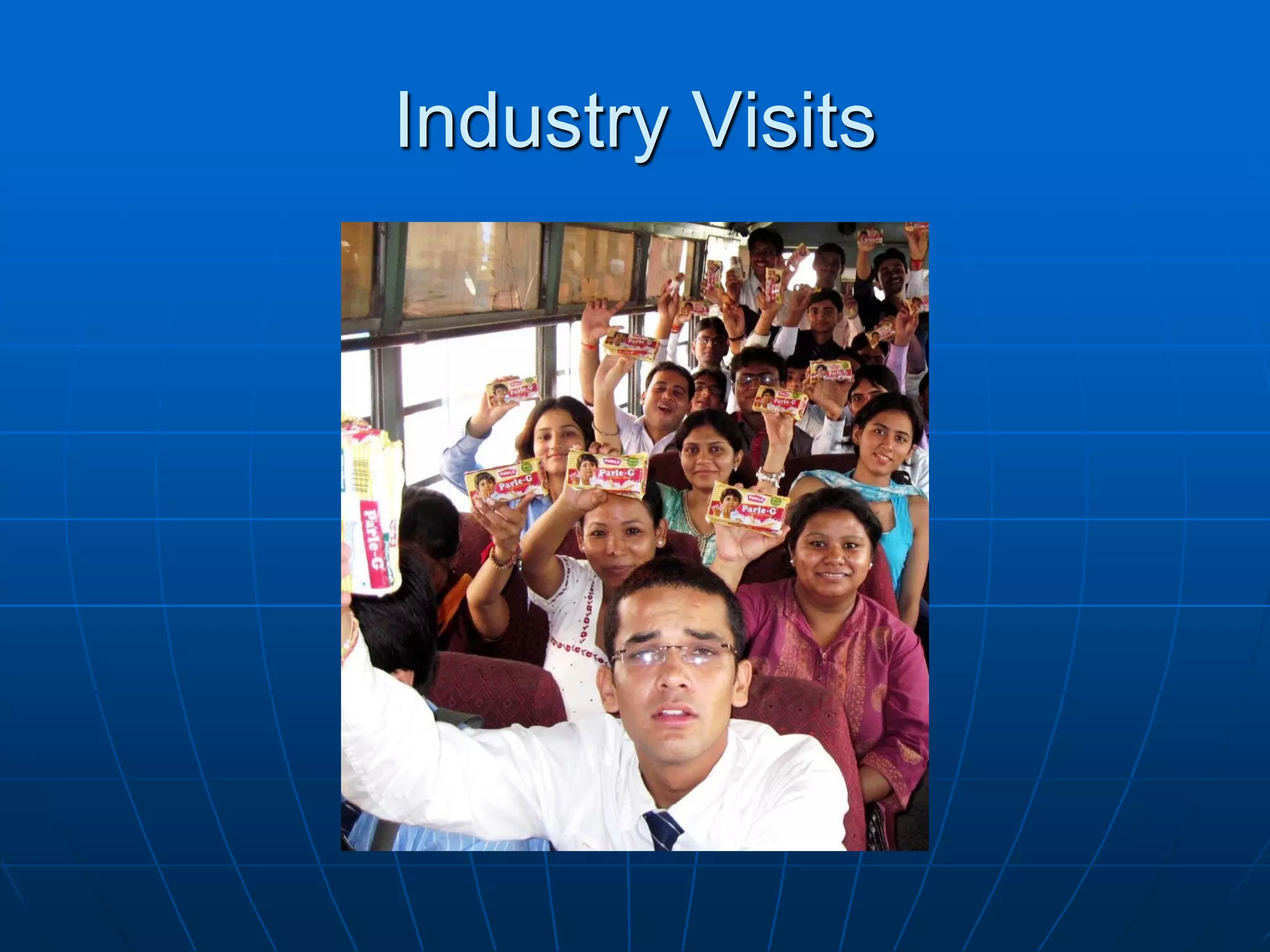 Industry Visits
 