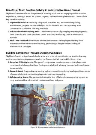 Overwhelming Math SkyMath Quest: Redefining Math Education Through Gaming | PDF