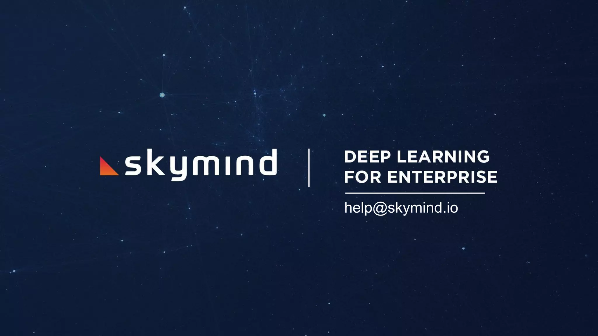 help@skymind.io
 