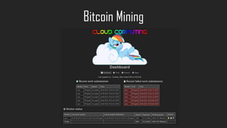 Bitcoin Mining
 