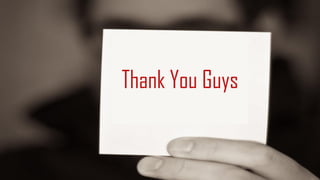 Thank You Guys
 