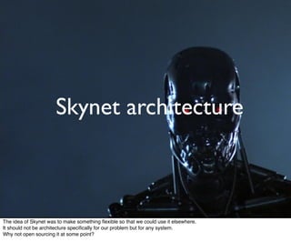 Skynet Code Skynet project: Monitor, analyze, scale, and maintain a system in the ...