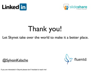 Want to read more about it?
!
Check out the blog post!
!
http://engineering.slideshare.net/2014/04/skynet-project-monitor-...