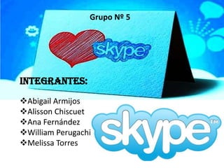 Integrantes:
Abigail Armijos
Alisson Chiscuet
Ana Fernández
William Perugachi
Melissa Torres
Grupo Nº 5
 