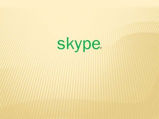 skyper
 