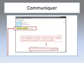 Communiquer
 