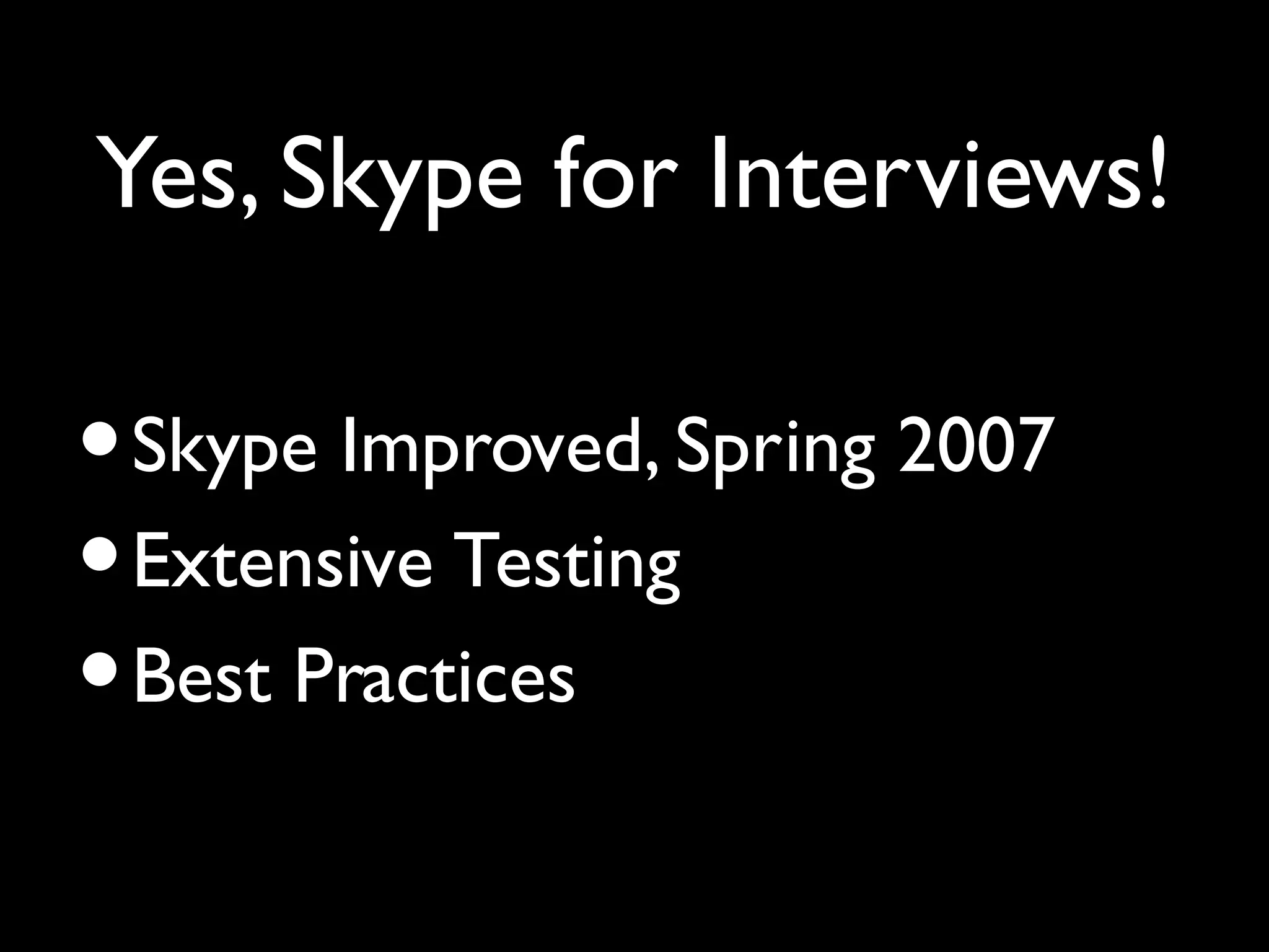Skype for Interviews