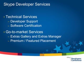 Skype Public APIs and Developer Services