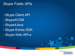 Skype Public APIs and Developer Services
