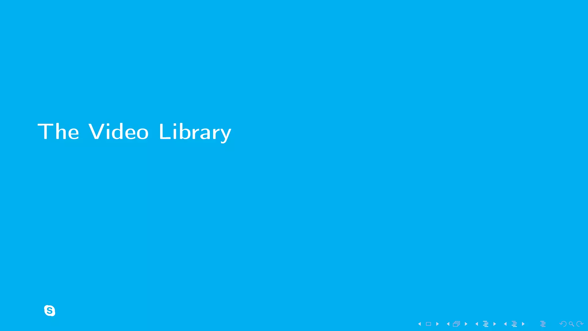 The Video Library
 
