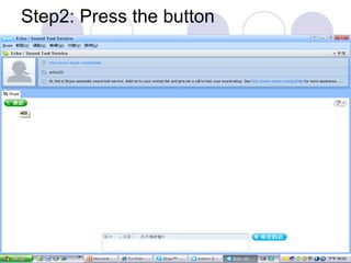 Step2: Press the button  