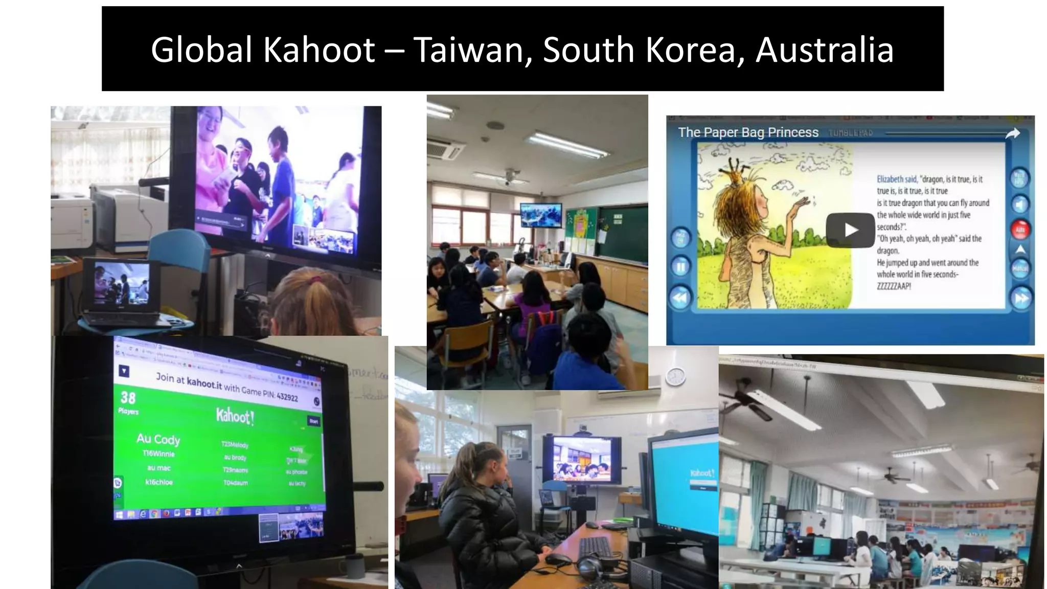 Global Kahoot – Taiwan, South Korea, Australia
 