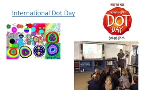 International Dot Day
 