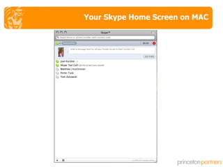 Your Skype Home Screen on MAC 