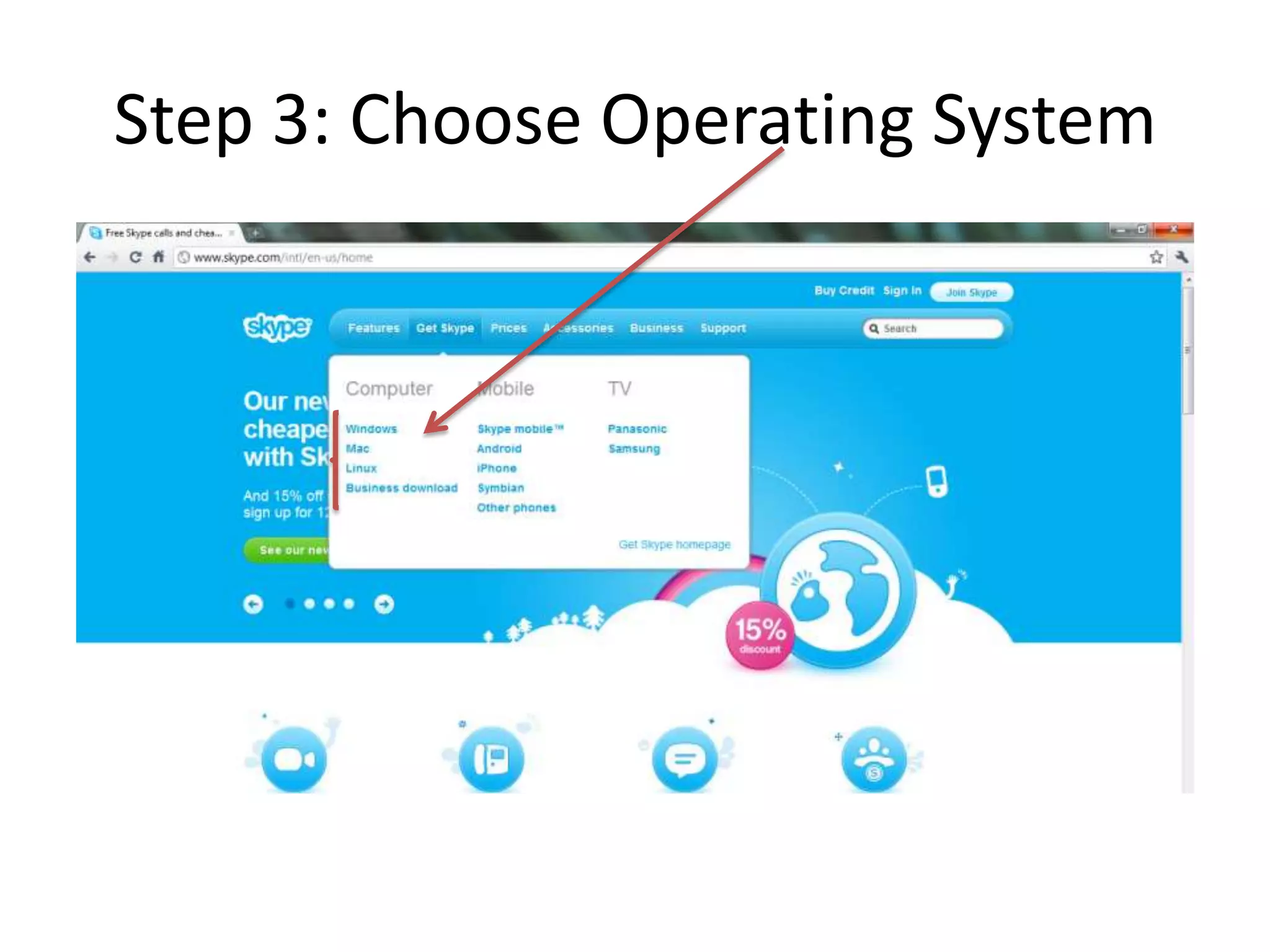 Step 3: Choose Operating System