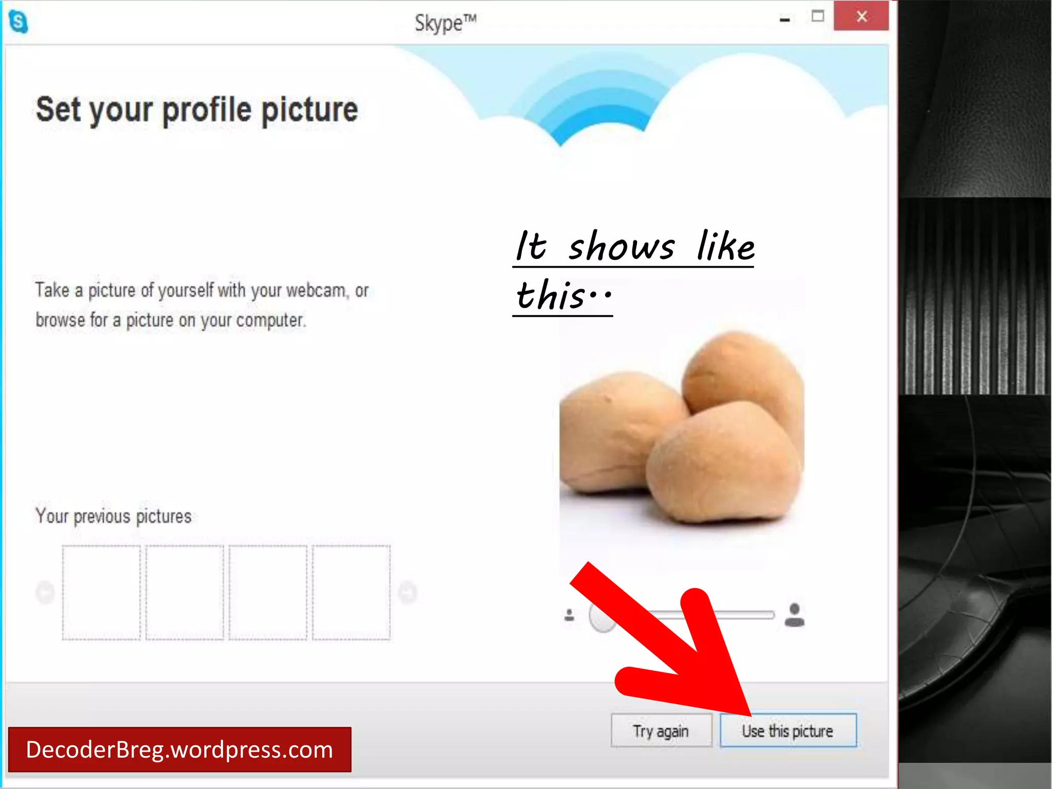 selected image in 
desktop will 
show.. 
DecoderBreg.wordpress.com 
It shows like 
this.. 
 