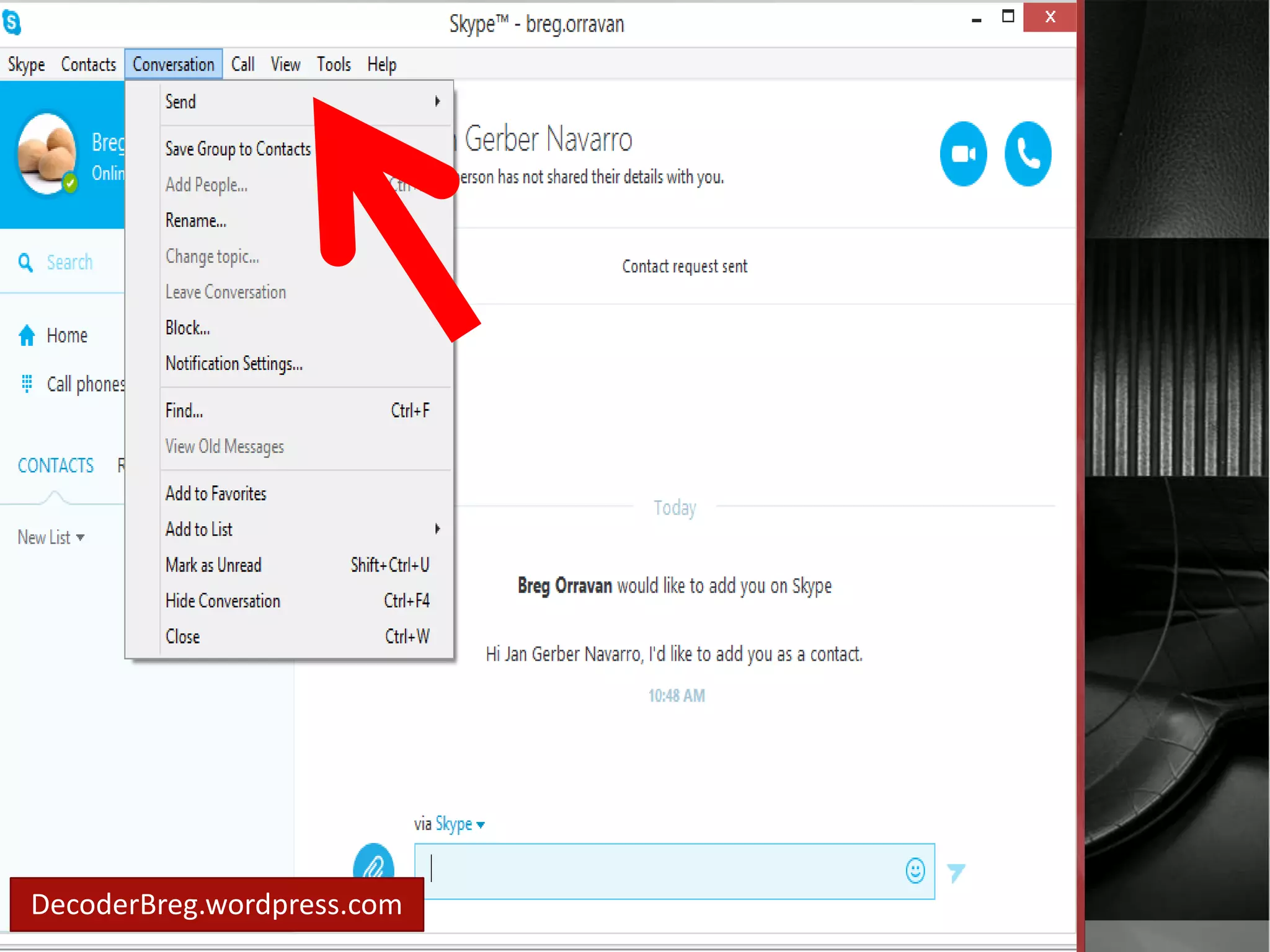 In Send.. 
You can also send 
a files and 
contacts. 
DecoderBreg.wordpress.com 
 