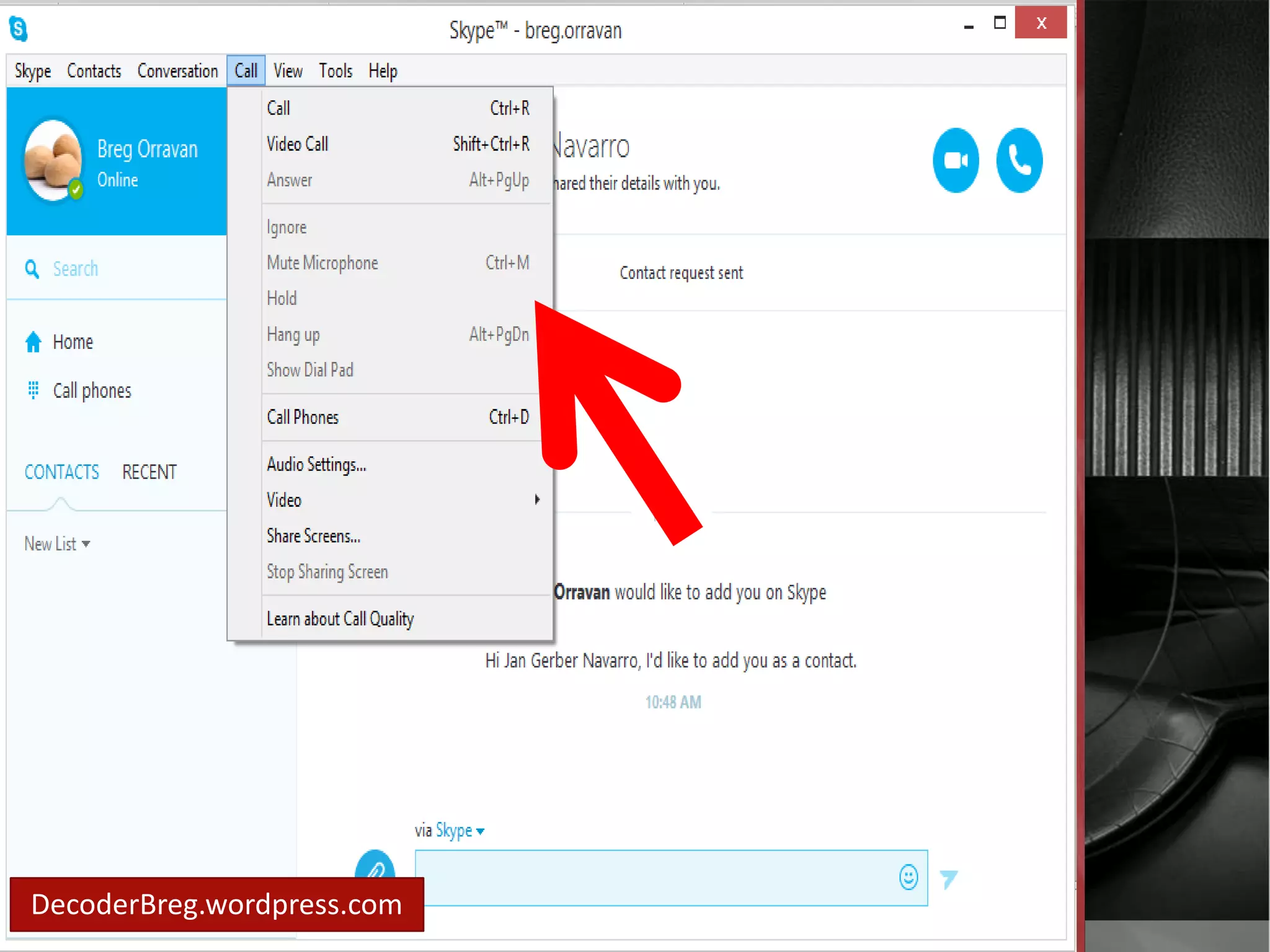 Call option 
will show.. 
DecoderBreg.wordpress.com 
 