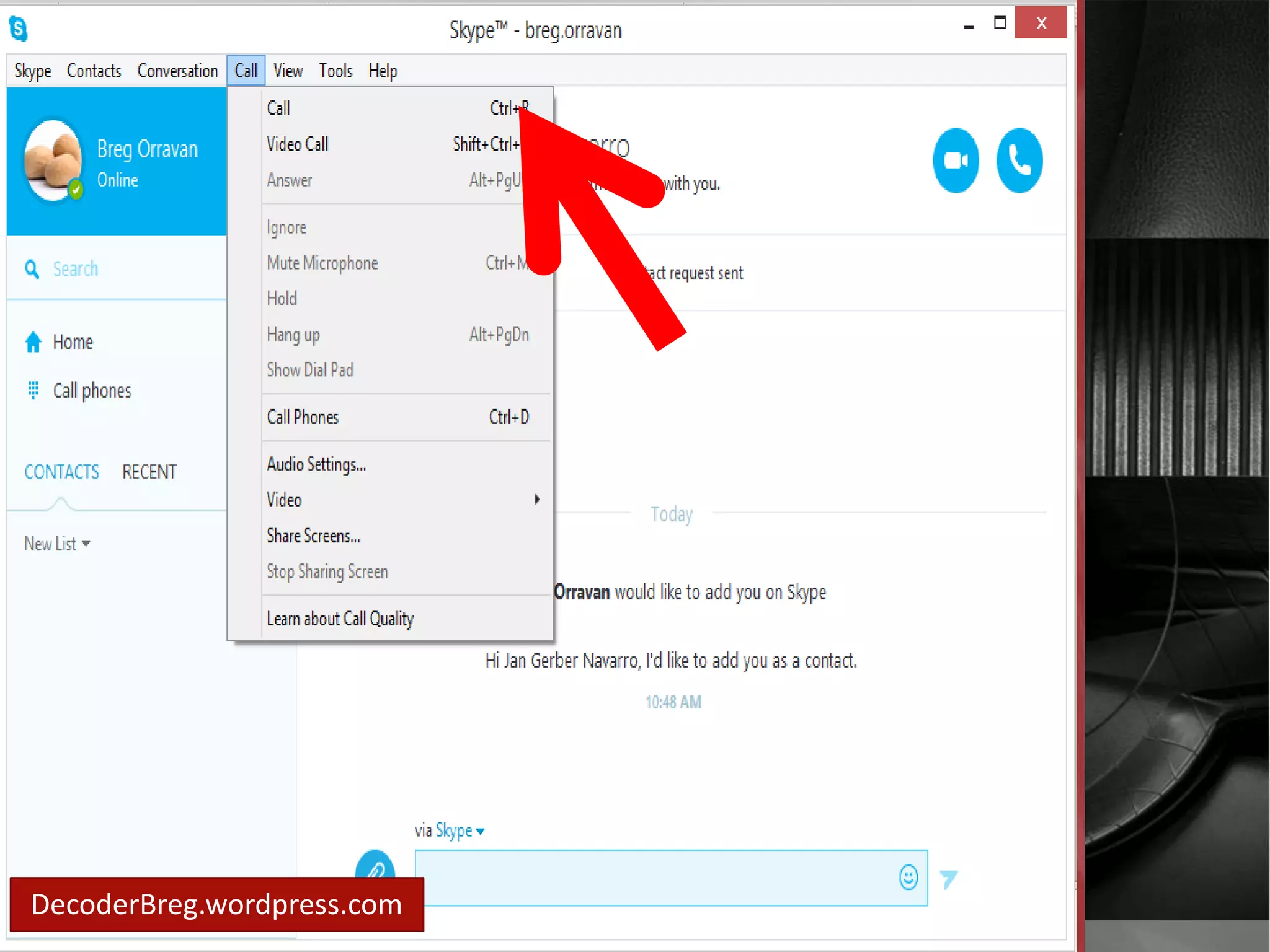 Call option 
will show.. 
DecoderBreg.wordpress.com 
 