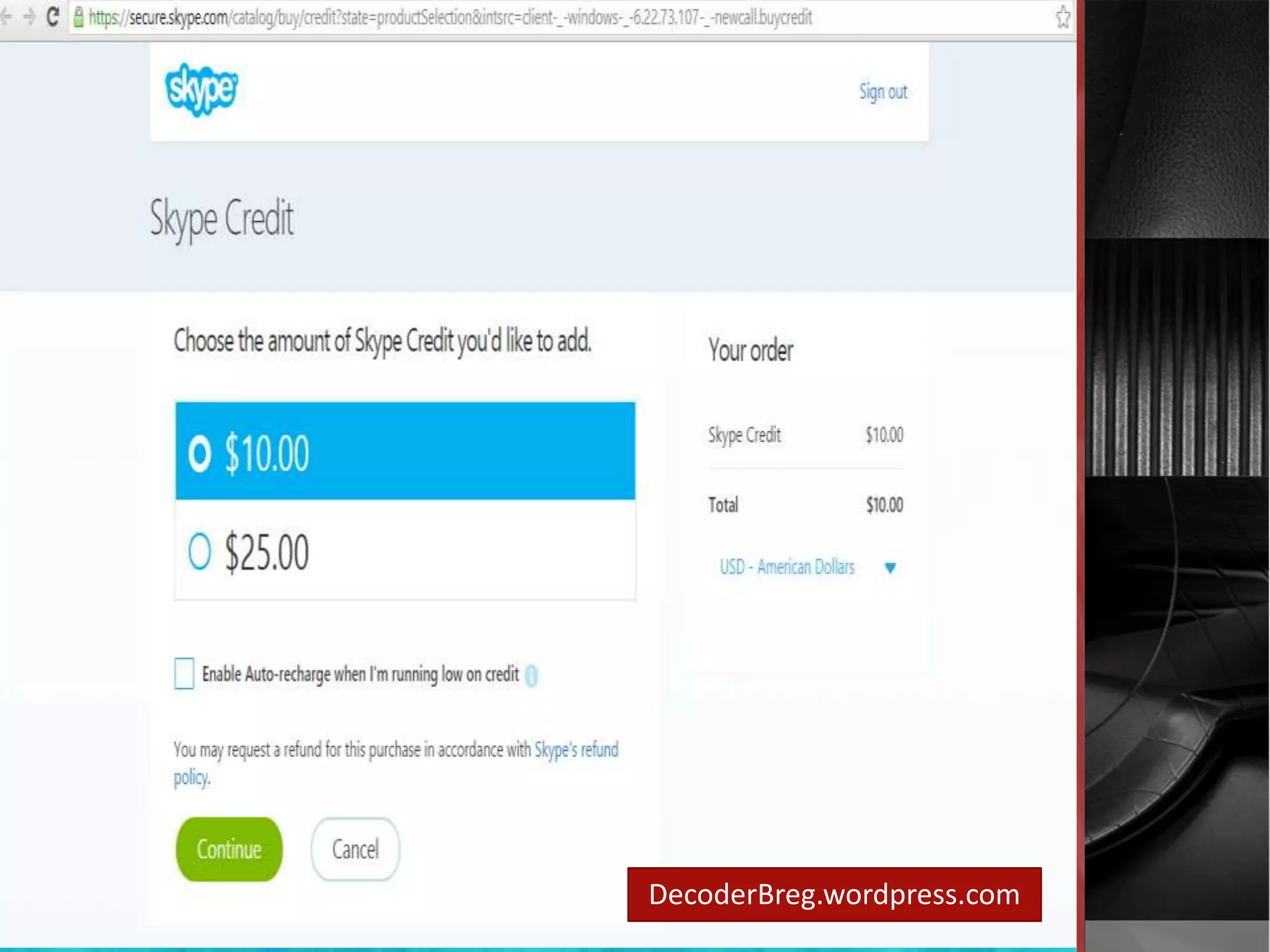Skype credit 
page will 
show.. 
DecoderBreg.wordpress.com 
 