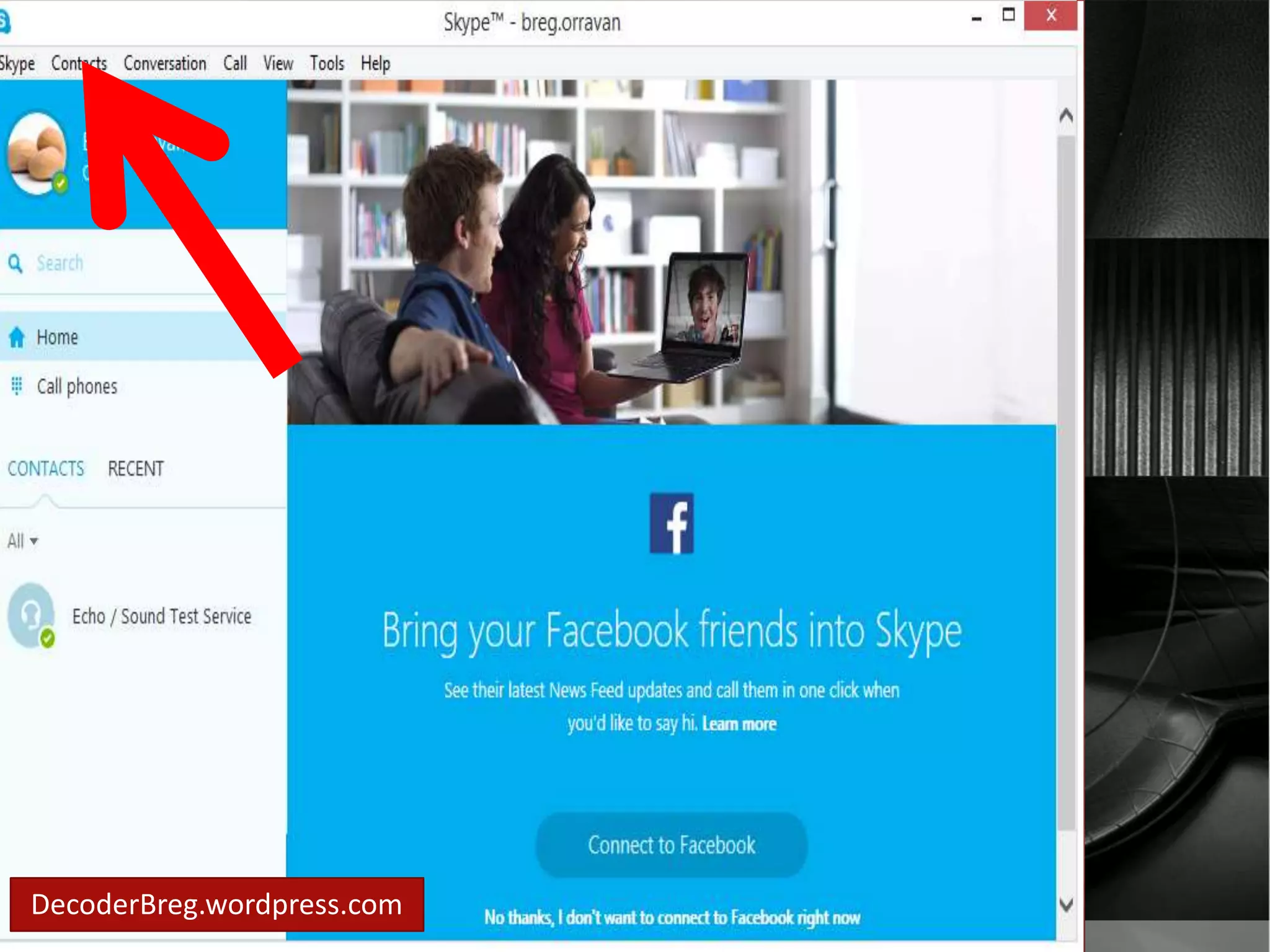Let’s go another 
toolbar.. “Contacts” 
DecoderBreg.wordpress.com 
 