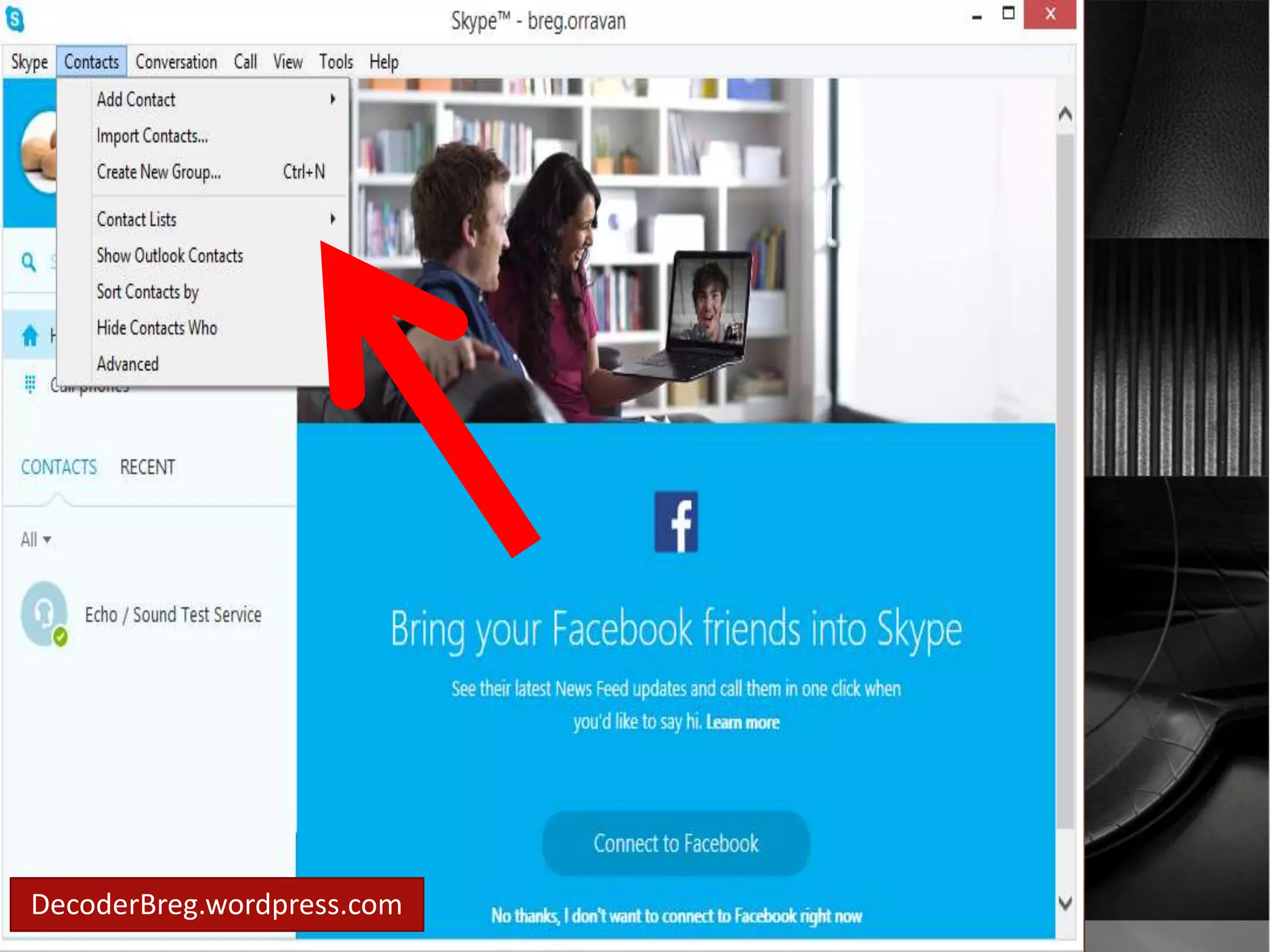 Contact option 
will show. 
DecoderBreg.wordpress.com 
 