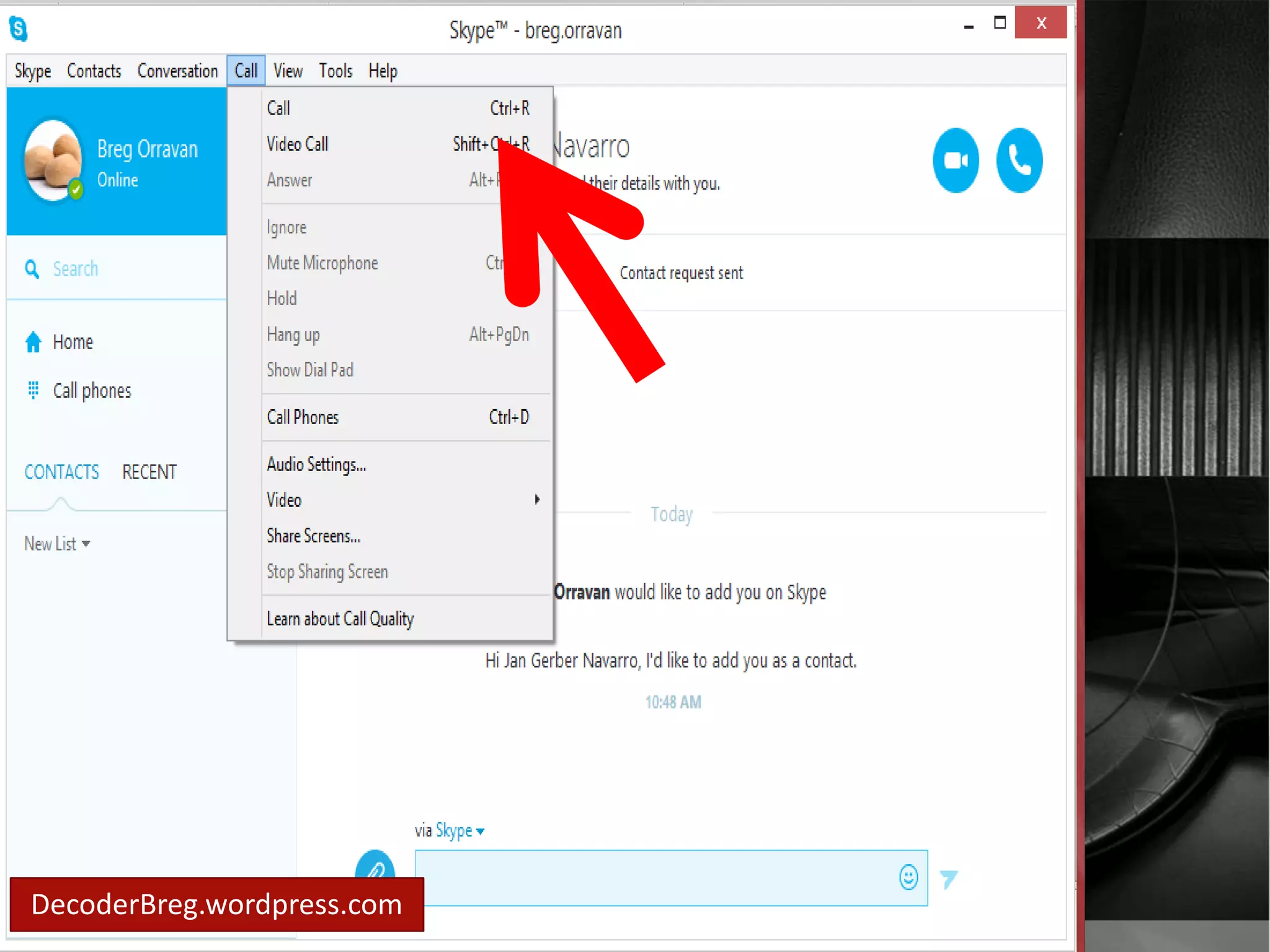 Call option 
will show.. 
DecoderBreg.wordpress.com 
 