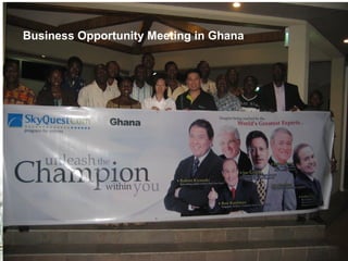 Business Opportunity Meeting in Ghana 