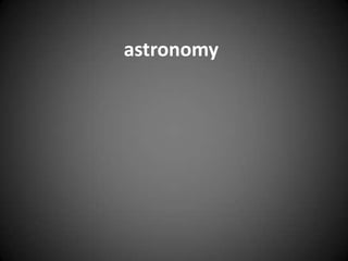astronomy