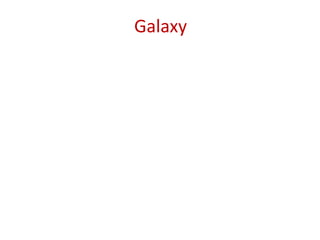 Galaxy