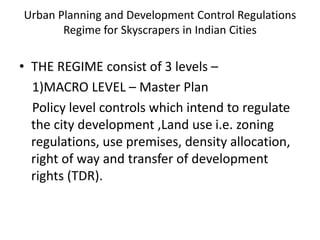 Skyscraper- Urban Planning & Development Control Regulations Regime For ...