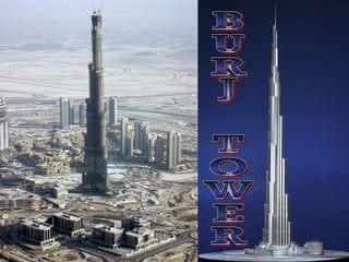 BURJ TOWER 